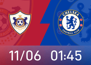 欧冠前瞻：切尔西竞技状态火热近7战6胜1负，卡拉巴克不容小觑